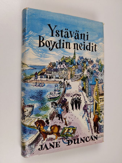 Jane Duncan : Ystäväni Boydin neidit