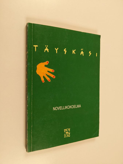 Gun Gustafsson : Täyskäsi : novellikokoelma