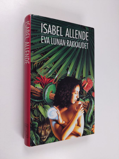 Isabel Allende : Eva Lunan rakkaudet