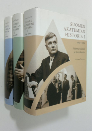 Allan Tiitta : Suomen Akatemian historia 1-3 : 1948-1969 : Huippuyksilöitä ja toimikuntia ; 1970-1988 : Yhteiskunta ja tutkimus ; 1989-2003 : ...