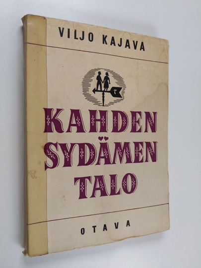 Viljo Kajava : Kahden sydämen talo : runoja