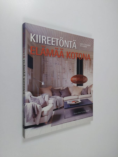 Emily Chalmers : Kiireetöntä elämää kotona