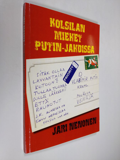 Jari Nenonen : Kolsilan miehet Putin-jahdissa