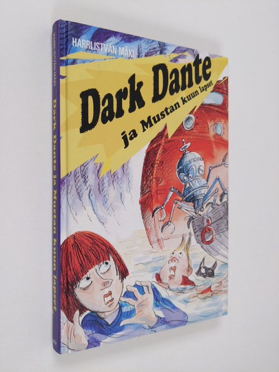 Harri Istvan Mäki : Dark Dante ja Mustan kuun lapset