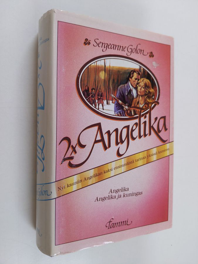 Sergeanne Golon : Angelika ; Angelika ja kuningas