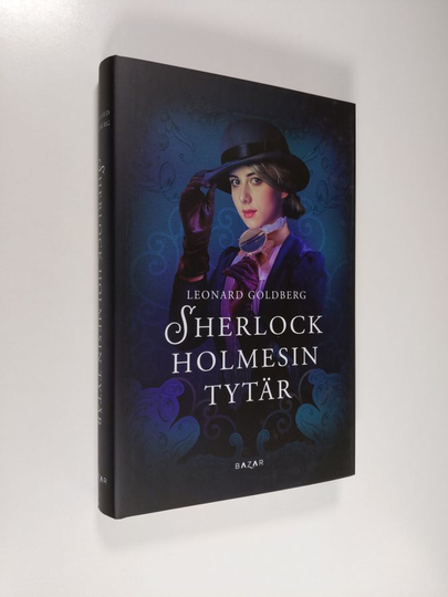 Leonard Goldberg : Sherlock Holmesin tytär