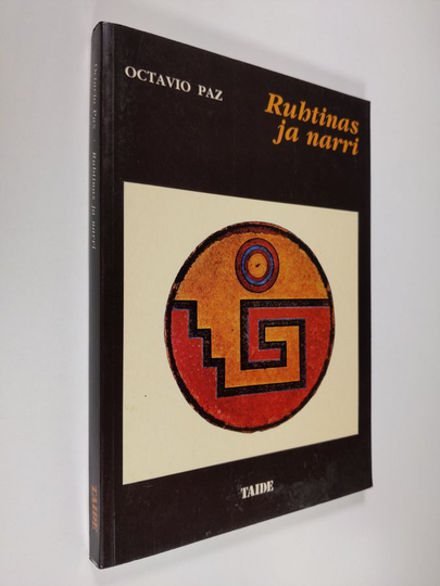 Octavio Paz : Ruhtinas ja narri