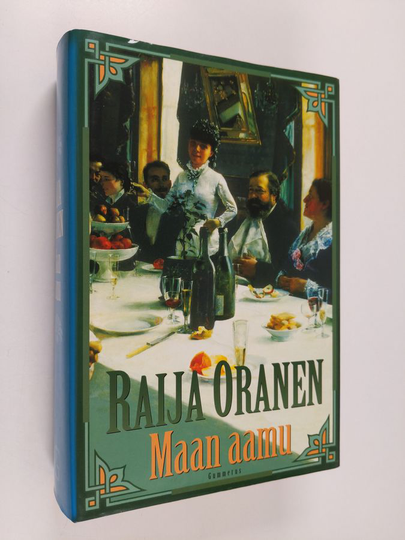 Raija Oranen : Maan aamu