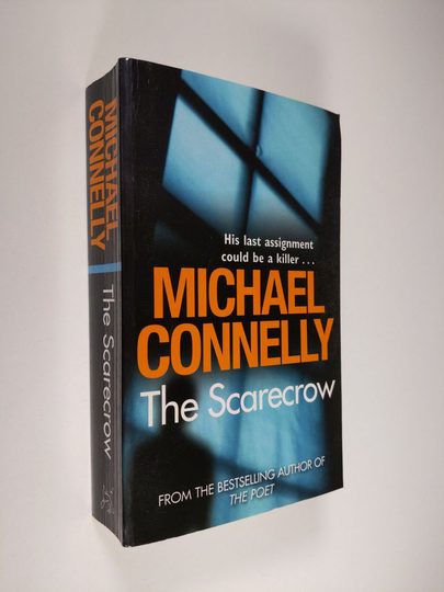 Michael Connelly : The scarecrow