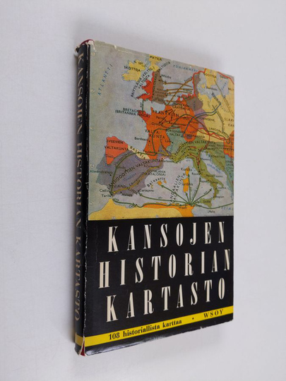 Kansojen historian kartasto : 108 karttaa, hakemisto ja kronologinen hallitsijaluettelo