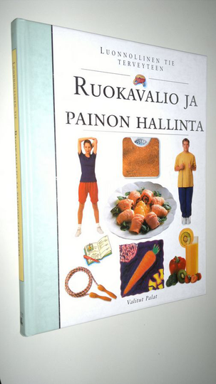 Tuulikki Valta (suom) : Ruokavalio ja painon hallinta