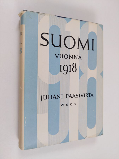 Juhani Paasivirta : Suomi vuonna 1918