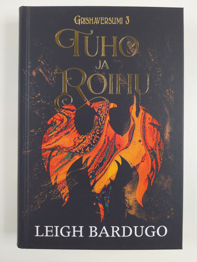 Leigh Bardugo : Tuho ja roihu