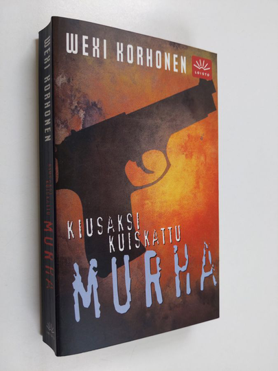 Wexi Korhonen : Kiusaksi kuiskattu murha