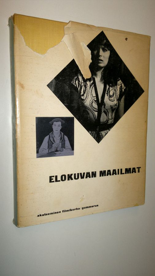 Jouko Tyyri (toim.) : Elokuvan maailmat : akateemisen filmikerhon julkaisu : (muotokuvia, lähikuvia, laatukuvia)