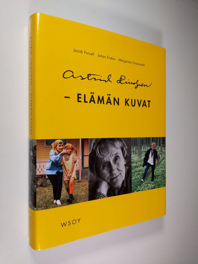 Astrid Lindgren : elämän kuvat