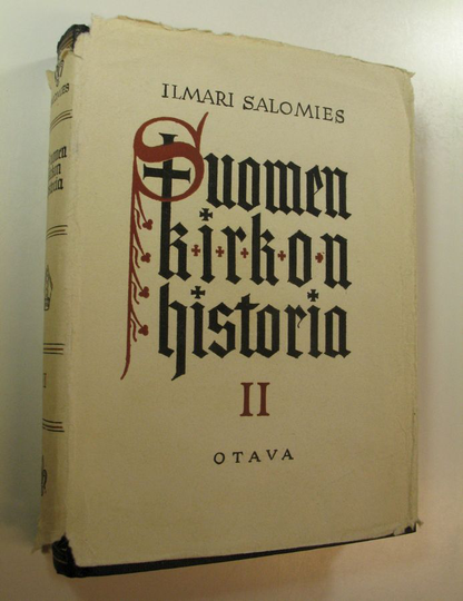 Ilmari Salomies : Suomen kirkon historia 2, Uskonpuhdistuksen ja kirkollisen puhdasoppisuuden aika