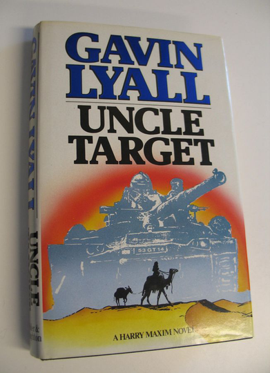 Gavin Lyall : Uncle Target - A Harry Maxim novel