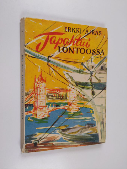 Erkki Airas : Tapahtui Lontoossa