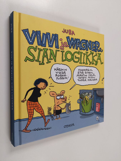 Viivi ja Wagner : sian logiikka