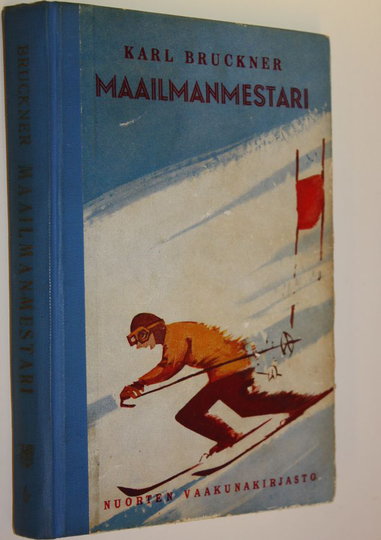 Karl Bruckner : Maailmanmestari