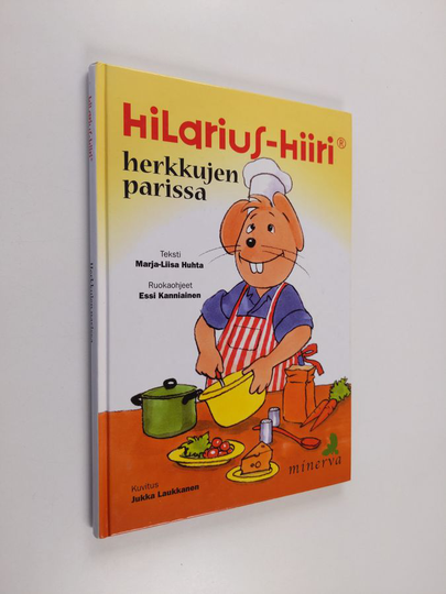 Marja-Liisa Huhta : Hilarius-Hiiri herkkujen parissa - Herkkujen parissa