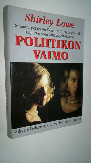 Shirley Lowe : Poliitikon vaimo