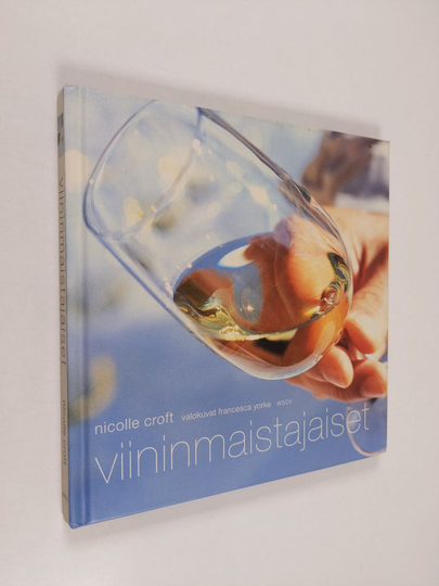 Nicolle Croft : Viininmaistajaiset