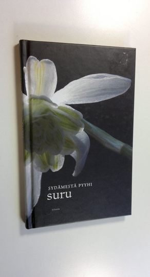 Katariina Solastie (toim.) : Sydämestä pyyhi suru