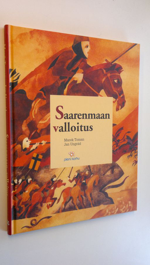 Marek Toman : Saarenmaan valloitus