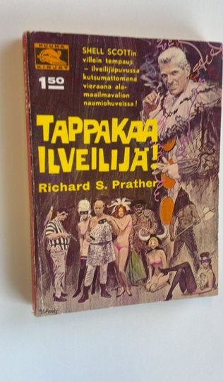 Richard S. Prather : Tappakaa ilveilijät