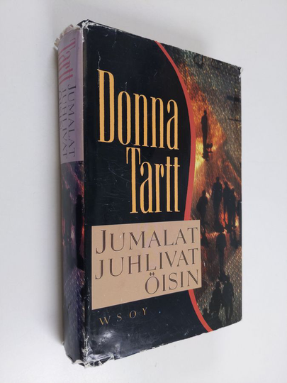 Donna Tartt : Jumalat juhlivat öisin