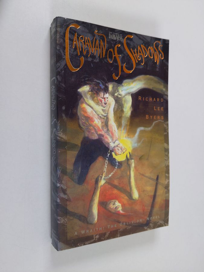 Richard Lee Byers : Caravan of Shadows