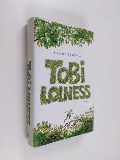 Timothee de Fombelle : Tobi Lolness