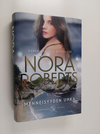 Nora Roberts : Menneisyyden uhka