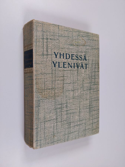 Lauri Kuntijärvi : Yhdessä ylenivät