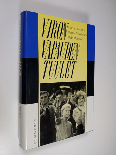 Marju Lauristin : Viron vapauden tuulet