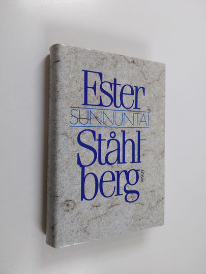 Ester Ståhlberg : Sunnuntai