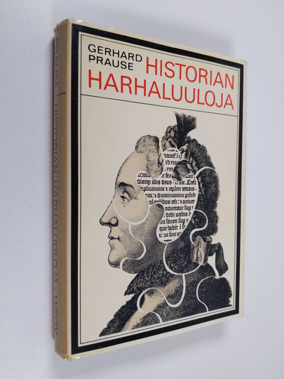 Gerhard Prause : Historian harhaluuloja ja totena esitettyjä taruja