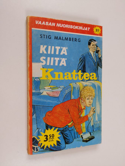 Stig Malmberg : Kiitä siitä Knattea