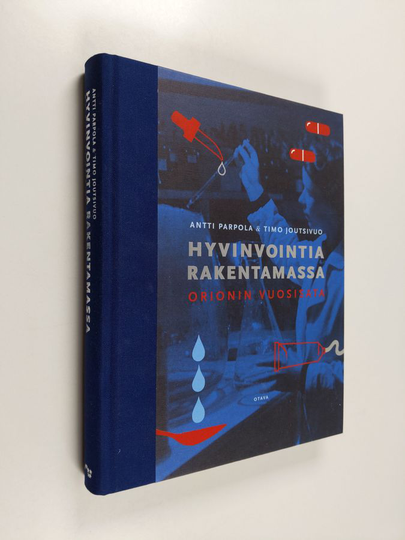 Antti Parpola : Hyvinvointia rakentamassa : Orionin vuosisata