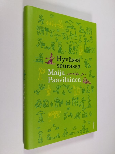 Maija Paavilainen : Hyvässä seurassa