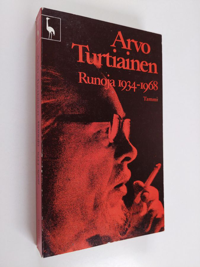 Arvo Turtiainen : Runoja 1934-1968