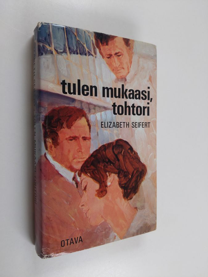 Elizabeth Seifert : Tulen mukaasi, tohtori