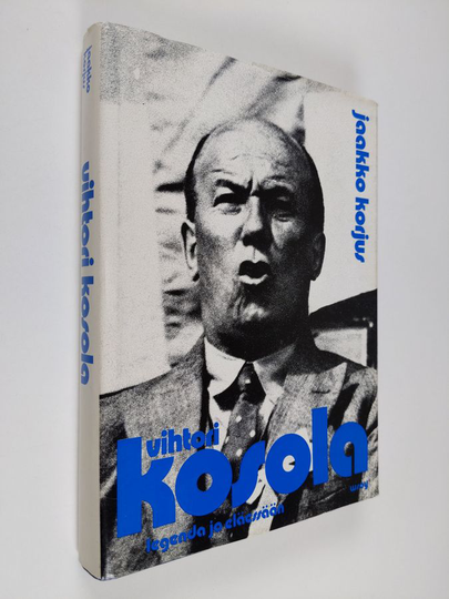 Jaakko Korjus : Vihtori Kosola, legenda jo eläessään