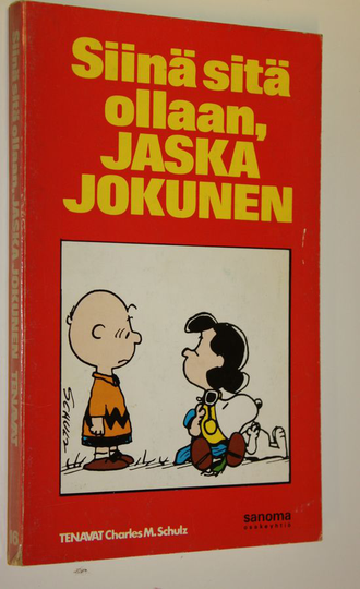 Charles M. Schulz : Siinä sitä ollaan, Jaska Jokunen
