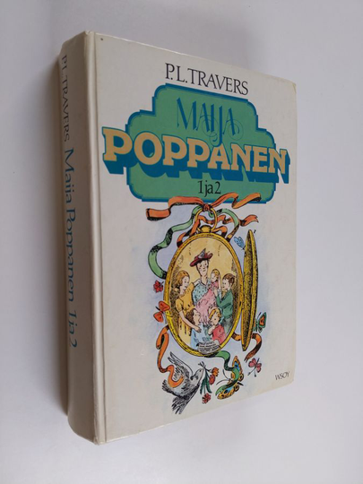 P. L. Travers : Maija Poppanen 1-2 : Maija Poppanen ; Maija Poppanen tulee takaisin