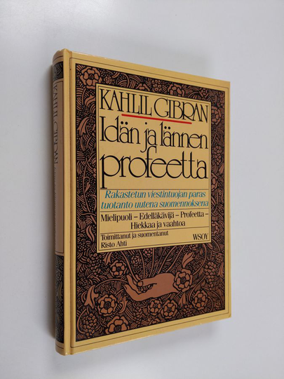 Kahlil Gibran : Idän ja lännen profeetta
