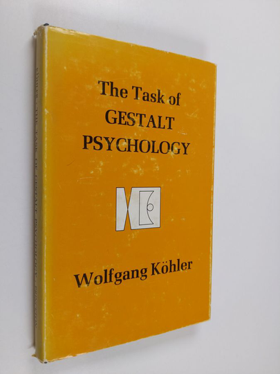 Wolfgang Köhler : The Task of Gestalt Psychology