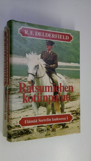 R. F. Delderfield : Elämää Sorrelin laaksossa 1-2